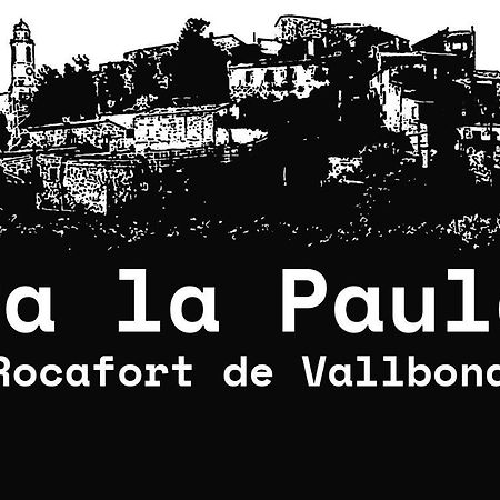 Апартаменти Ca La Paula Rocafort de Vallbona Екстер'єр фото